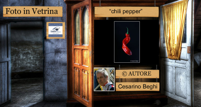 Le Foto In Vetrina – “Chili pepper” – Di Cesarino Beghi©